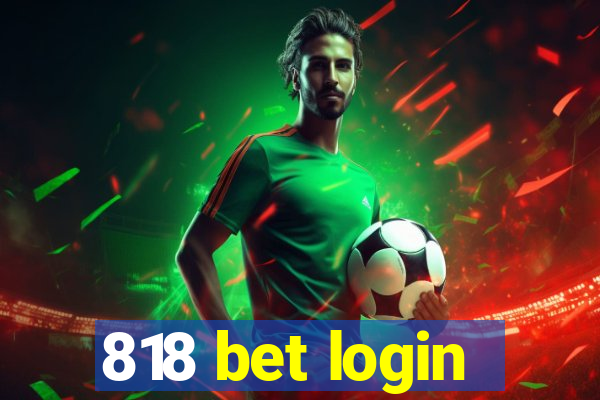 818 bet login